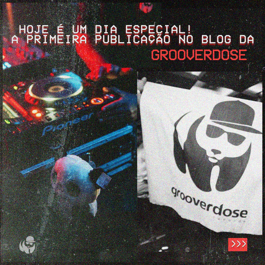 A primeira publicação no blog da Grooverdose